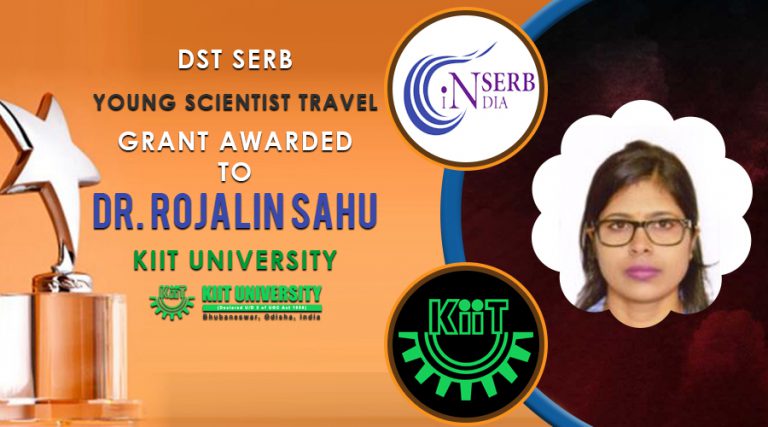 DST SERB Young Scientist Travel Grant awarded to Dr. Rojalin Sahu