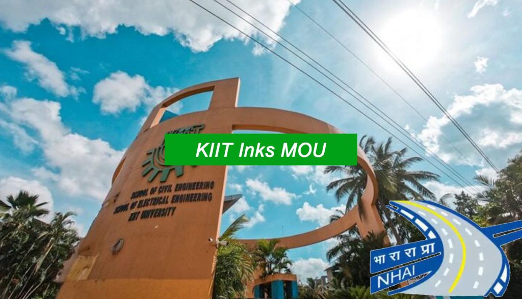 KIIT Inks MOU with National Highway Authority of India (NHAI)