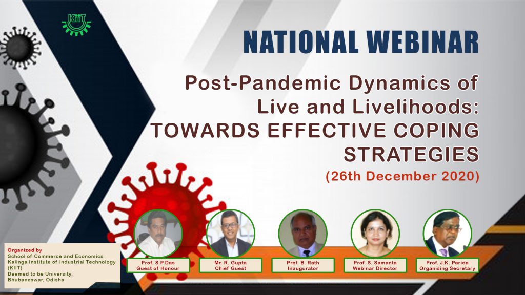 National Webinar on ‘Post Pandemic Dynamics of Lives & Livelihood: Towards Effective Coping Strategies’