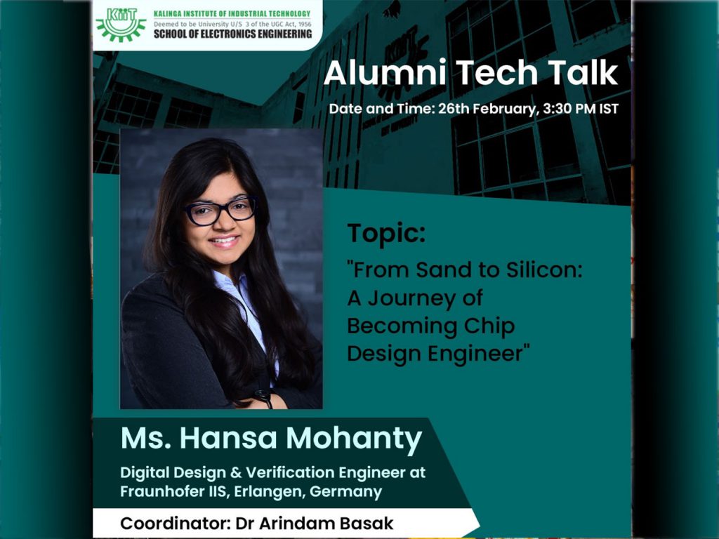 Alumni Tech Talk on “From Sand to Silicon: A Journey of Becoming Chip Design Engineer” at KIIT School of Electronics Engineering